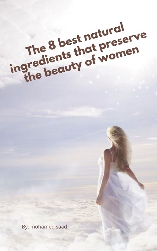 Product picture Thebest natural ingredients that preserve thebeauty of women